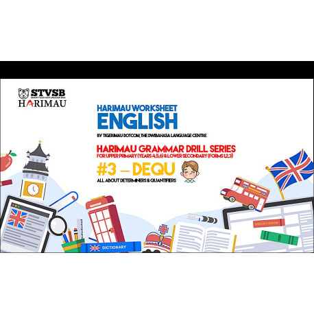 Harimau Worksheet - English Grammar Drill Series - DEQU for Determiners & Quantifiers